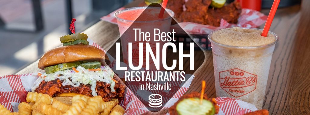 Best Lunch Restaurants in Nashville