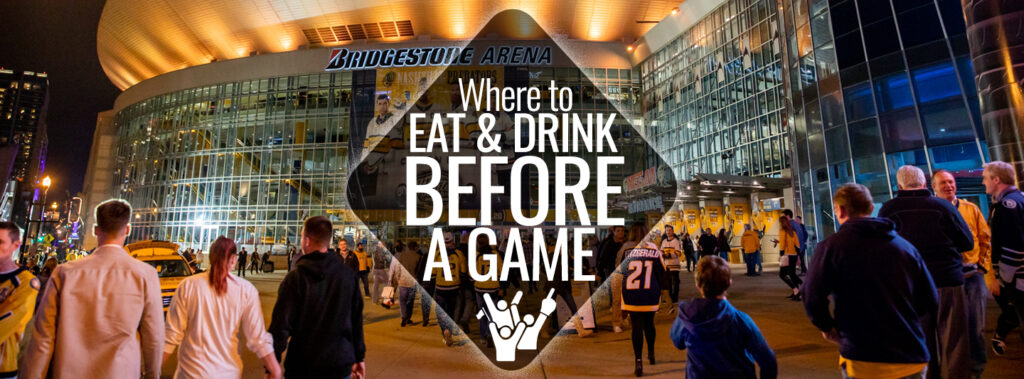 Where to Eat & Drink Before a Game: Titans, Predators, SC, and Sounds